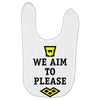 we aim to please Baby Bibs