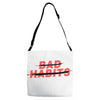 Bad Habits Adjustable Strap Totes