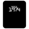 made in 1974 birthday celebration funny retro Mousepad