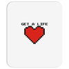 get a life Mousepad