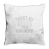 trust me i'm a grandpa Throw Pillow