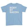 body by bacon Youth Tee