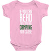 if you can read this, you are camping too close Baby Bodysuit