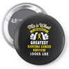 This is What The Worlds Greatest Sarcoma Cancer Survivor Looks Like Pin-back button