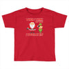 touch my elf christmas fun and naughty Toddler T-shirt