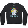 unicorns are born in march cute unicorn Crewneck Sweatshirt