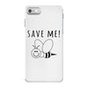 Save Me iPhone 7 Case