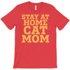 stay at home cat mom T-Shirt