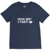hug me i fart V-Neck Tee