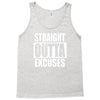 straight outta excuses Tank Top