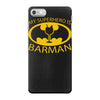 my superhero is barman iPhone 7 Case