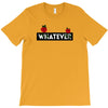 Whatever T-Shirt