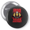 killer workout friday Pin-back button