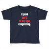 i spend 500% of my time exagerating Toddler T-shirt