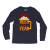 drink beer fuck fear Long Sleeve Shirts