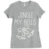 jingle my bells Ladies Fitted T-Shirt