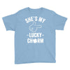 she's my lucky charm Youth Tee