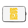 bad guys with big guns Laptop sleeve