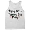 Happy First Father's Day Daddy Tank Top