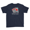 i bought this shirt with your money Youth Tee