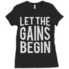 let the gains begin Ladies Fitted T-Shirt