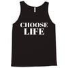 Choose Life Tank Top