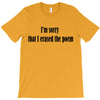 i'm sorry T-Shirt