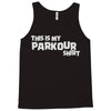 this is my parkour Tank Top