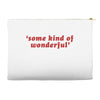 Some Kind Of Wonderful Accessory Pouches