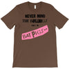 never mind the bulldogs T-Shirt