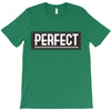 Perfect T-Shirt