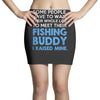 fishing buddy Mini Skirts