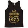 queens are born in 1972 Tank Top