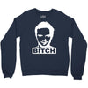 bitch Crewneck Sweatshirt