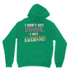 i don't get drunk Unisex Hoodie