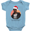 i was the nizzle before chrismizzle and all through the hizzle Baby Bodysuit