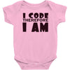 i code therefore i am Baby Onesie