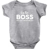 I&rsquo;m The Boss, When she's Not Around here &ndash; Funny Gift Ideas shirt Baby Bodysuit