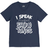 I Speak Fluent Show Tunes V-Neck Tee
