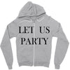 let us party Zipper Hoodie