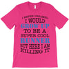 i never dreamed i would grow up to be a super cool runner but here i a T-Shirt