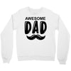 awsome dad Crewneck Sweatshirt