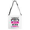 I've Been Called A Lot Of Names But Wife Is My Favorite Adjustable Strap Totes