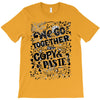 we go together T-Shirt