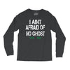 i aint afraid Long Sleeve Shirts