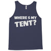 wheres my tent Tank Top