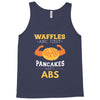 waffles are just pancakes with abs Tank Top