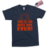 best day (2) Exclusive T-shirt