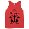I Am One Blessed Dad Tank Top