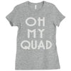 oh my quad Ladies Fitted T-Shirt